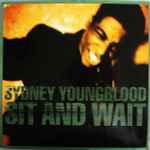 Sydney Youngblood – Sit And Wait (1989, Vinyl) - Discogs