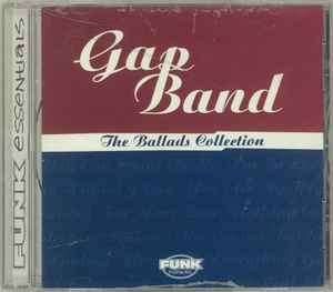 The Gap Band – The Ballads Collection (1998, CD) - Discogs