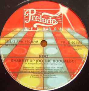 Shake It Up (Do The Boogaloo) - Rod