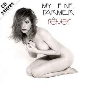 Mylène Farmer - Rêver