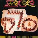 Fela Ransome-Kuti And The Africa '70 - Shakara | Releases | Discogs