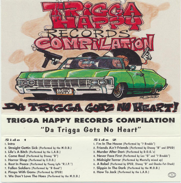 Trigga Happy Records – Da Trigga Gotz No Heart! (1994, Cassette 