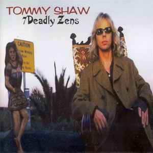 Tommy Shaw - 7 Deadly Zens album cover