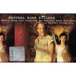 Cover of Natural Born Killers: A Soundtrack For An Oliver Stone Film, 1994, Cassette