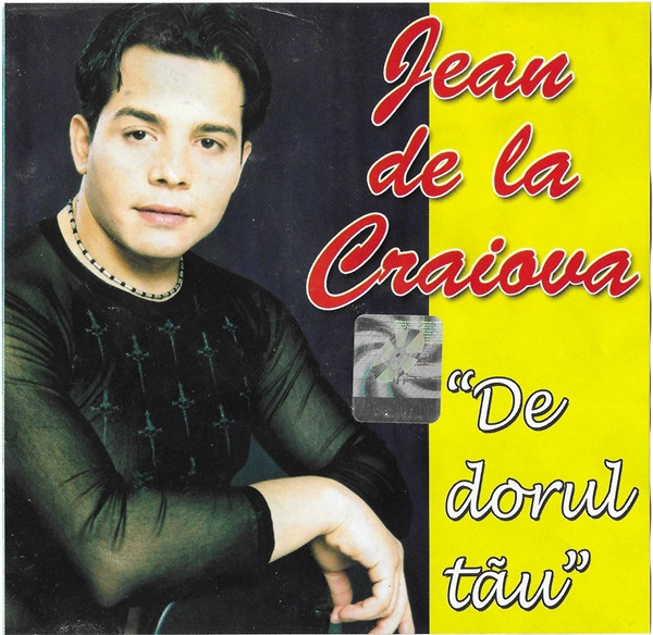 Reason To kill deepen Jean de la Craiova – De Dorul Tău (2004, CDr) - Discogs