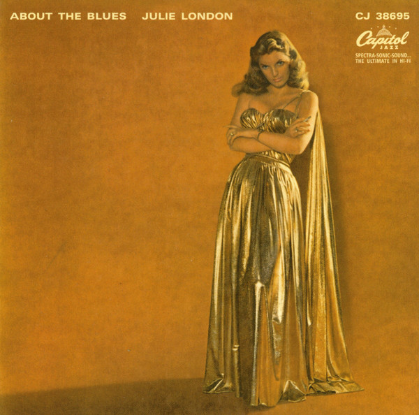 Julie London - About The Blues | Releases | Discogs