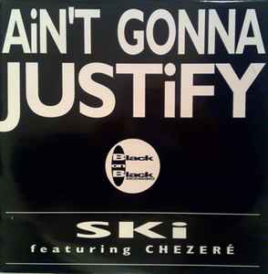 Ski Oakenfull - Ain't Gonna Justify album cover
