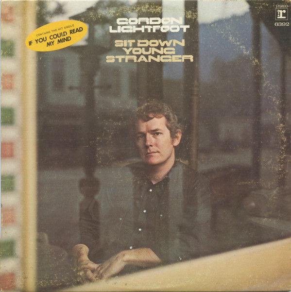 Gordon Lightfoot - Sit Down Young Stranger | Reprise Records (RS 6392) - main