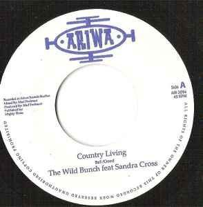 The Wild Bunch Feat. Sandra Cross – Country Living (Vinyl) - Discogs