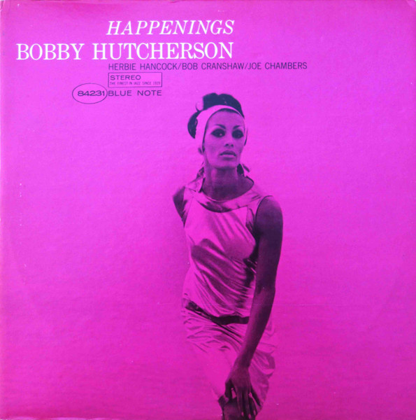 Bobby Hutcherson - Happenings | Releases | Discogs