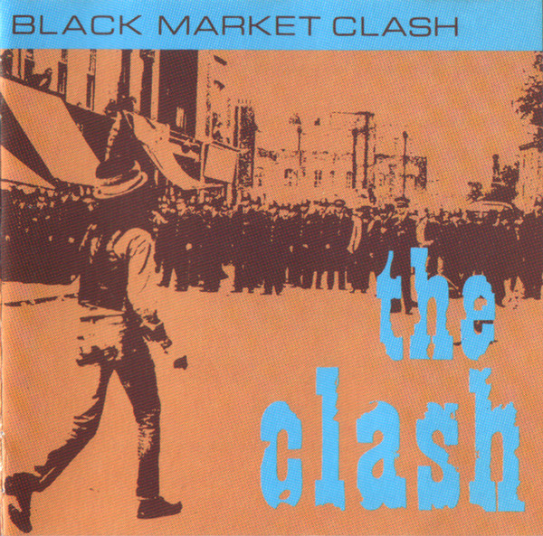 The Clash – Black Market Clash (1991, CD) - Discogs