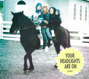 Your Headlights Are On - Your Headlights Are On album cover