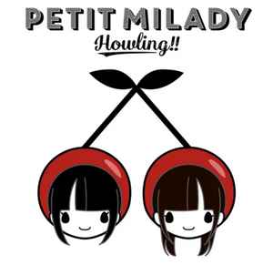 Petit Milady - Howling!! album cover