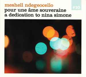 Me'Shell NdegéOcello - Pour Une Âme Souveraine A Dedication To Nina Simone album cover
