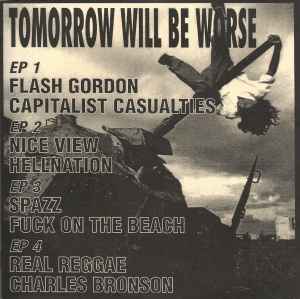 Tomorrow Will Be Worse (1997, Vinyl) - Discogs