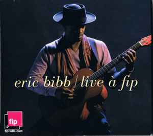 Eric Bibb - Live À Fip
