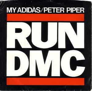 My Adidas / Peter Piper - Run-D.M.C.