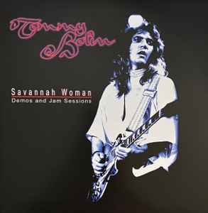 Tommy Bolin - Savannah Woman - Demos And Jam Sessions album cover