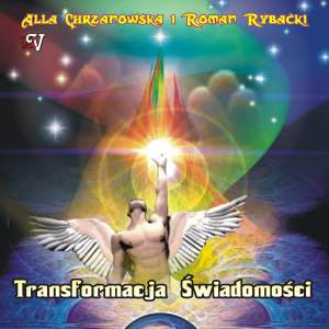 baixar álbum Alicja Chrzanowska Alla Chrzanowska Roman Rybacki - Transformacja Świadomości