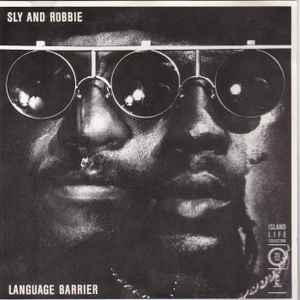 Sly And Robbie* - Language Barrier