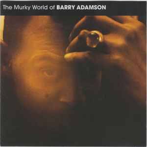 The Murky World Of Barry Adamson - Barry Adamson