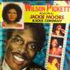 Wilson Pickett Featuring Jackie Moore & Soul Company* - Wilson Pickett Featuring Jackie Moore & Soul Company