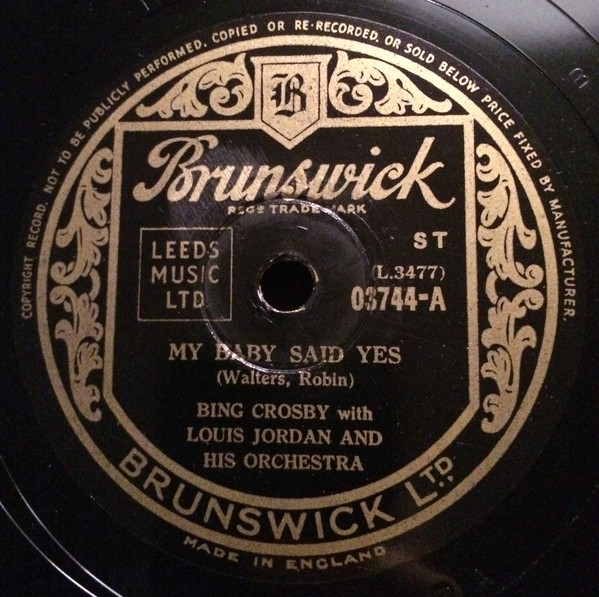 Bing Crosby With Louis Jordan And His Orchestra – My Baby Said Yes / Your  Socks Don't Match (1946, Shellac) - Discogs