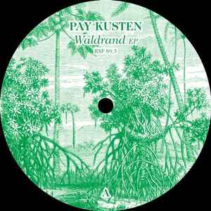 Pay Kusten - Waldrand EP album cover
