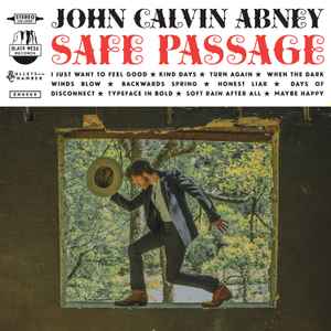 Safe Passage - John Calvin Abney