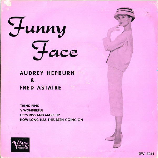 last ned album Audrey Hepburn, Fred Astaire - Funny Face