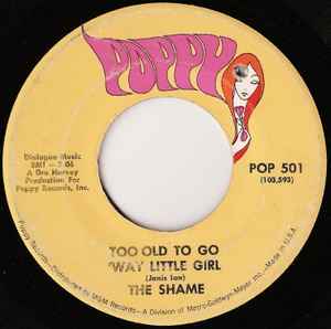 The Shame - Too Old To Go 'Way Little Girl album cover
