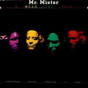 Mr. Mister – I Wear The Face (1984, Vinyl) - Discogs