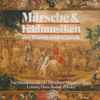 Das Bläserensemble Des Münchner Motettenchores* Leitung: Hans Rudolf Zöbeley - Märsche & Feldmusiken Aus Barock Und Klassik