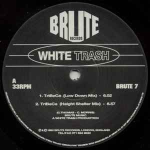 White Trash - TriBeCa