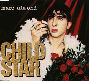 Marc Almond - Child Star