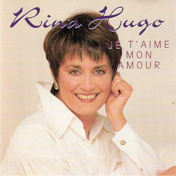 baixar álbum Rina Hugo - Je TAime Mon Amour