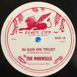 The Morwells / Morwells – In God We Trust / Back-A-Yard (2018, Red