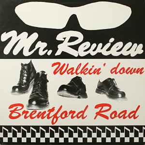Walkin' Down Brentford Road - Mr. Review