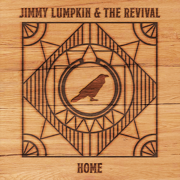 last ned album Jimmy Lumpkin & The Revival - Home