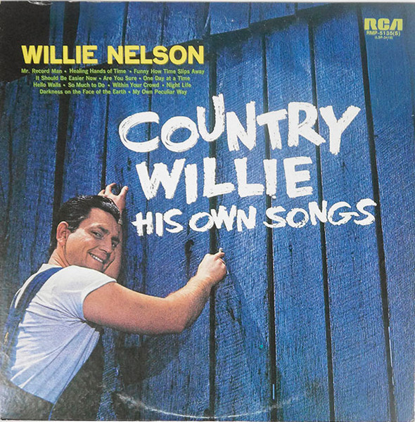 Willie Nelson - Country Willie - His Own Songs | Releases | Discogs