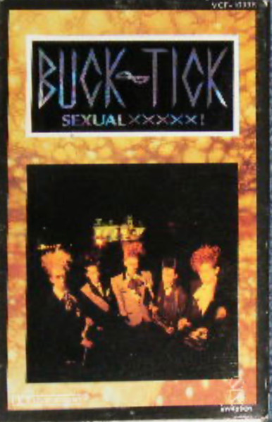 Buck-Tick – Sexual XXXXX! (1987, Cassette) - Discogs