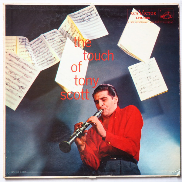 Tony Scott And His Orchestra, Tentet And Quartet – The Touch Of