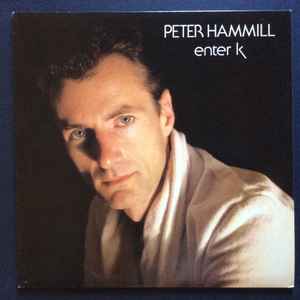 Enter K - Peter Hammill