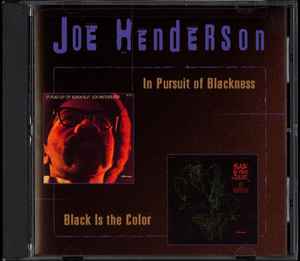 Joe Henderson - In Pursuit Of Blackness / Black Is The Color album cover