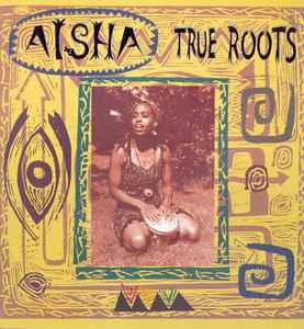 Aisha - True Roots album cover