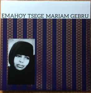 Emahoy Tsegue Maryam Guebrou - Emahoy Tsege Mariam Gebru album cover