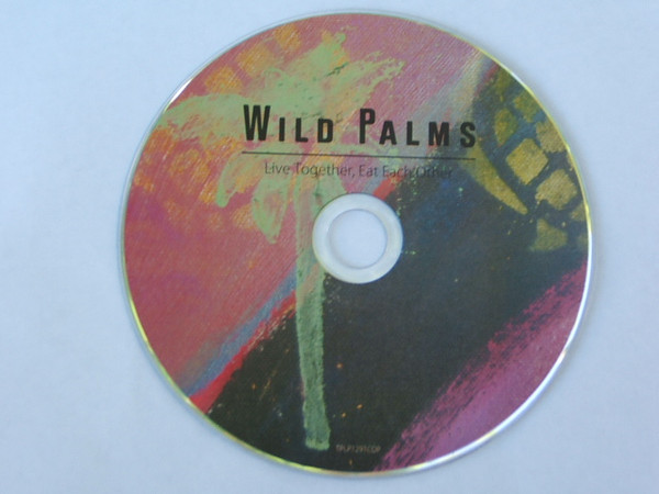 télécharger l'album Wild Palms - Live Together Eat Each Other