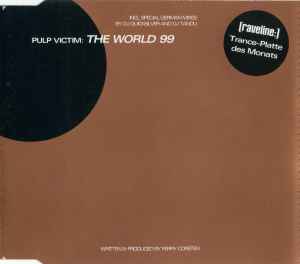 The World 99 - Pulp Victim