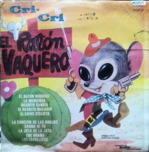 Flavio, Conj. De Pepe Agüeros – Canciones De Cri-Crí, El Ratón Vaquero  (1980, Vinyl) - Discogs
