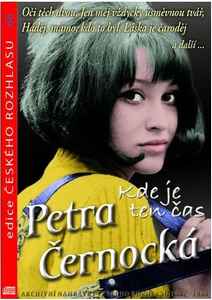 Petra Černocká - Kde Je Ten Čas (Archivní Nahrávky Českého Rozhlasu 1967 - 1988) album cover